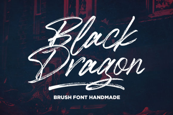Black Dragon Font for Bold, Brush-Pen Drama in Campaign Design
