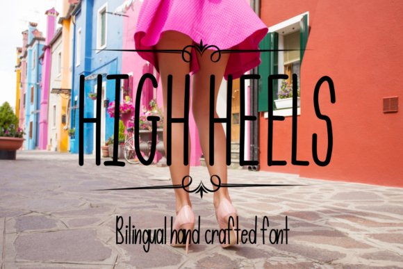 High Heels Font Review