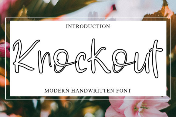 Knockout Font: A Playful Script Handwritten Typeface for Digital Brands